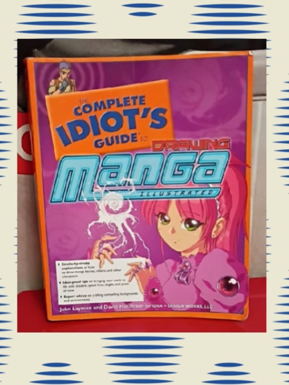 The Complete Idiot's Guide to Drawing Manga Illustrated - Pink & Orange Cover